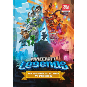 Minecraft Legends En hjältes guide till att rädda Ytvärlden